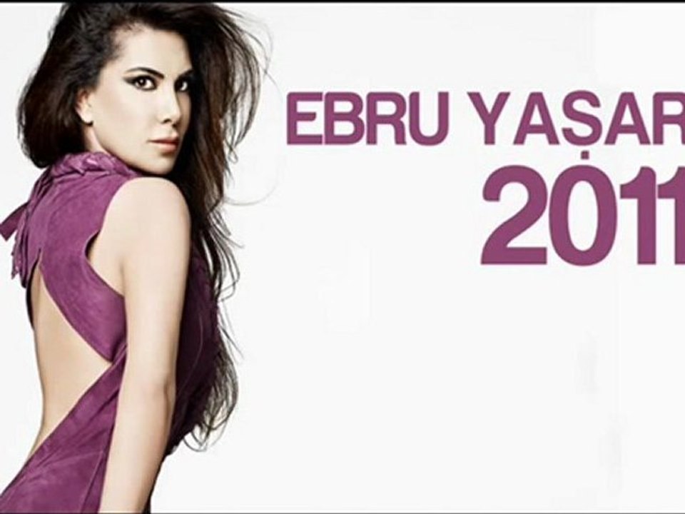 Ebru Yasar 2011   Mutluluklar Dileriz