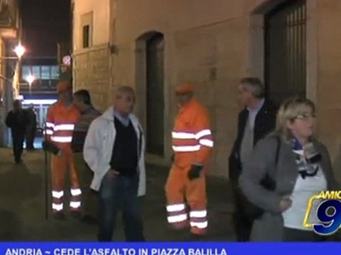 Andria | Cede l'asfalto in Piazza Balilla