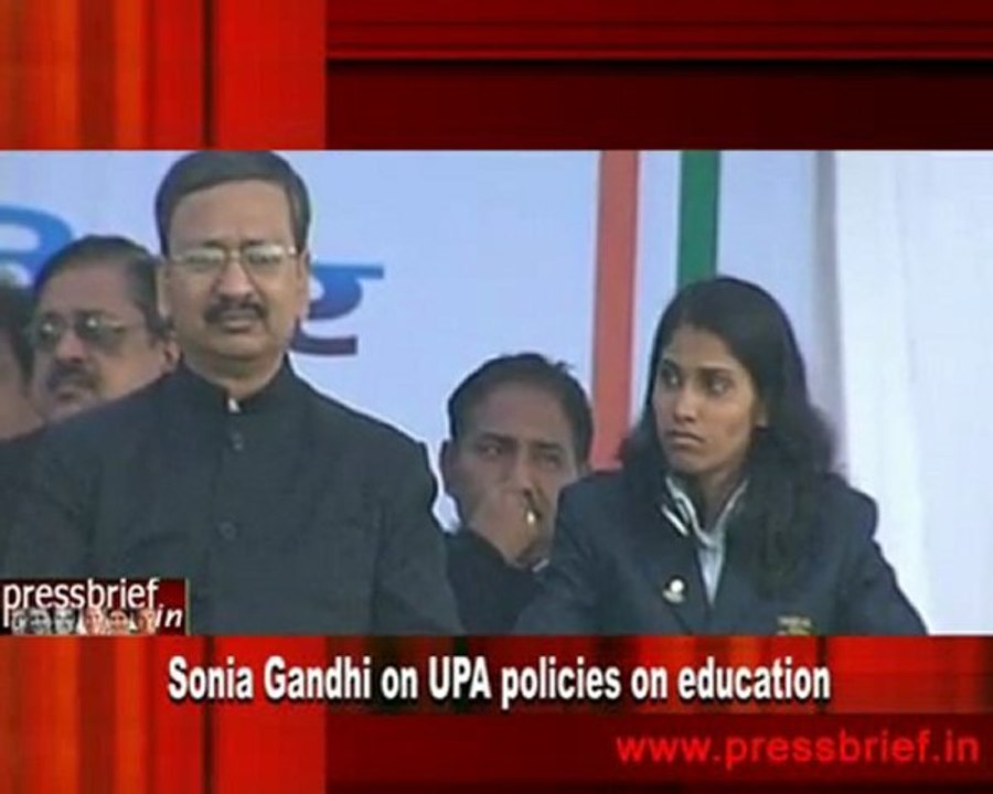 Sonia Gandhi on UPA policies on education