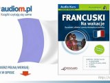 Język Francuski Na Wakacje - audio kurs mp3