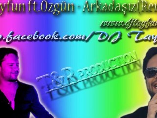 Dj Tayfun ft.Ozgun - Arkadasiz(Remix) www.djtayfun.eu