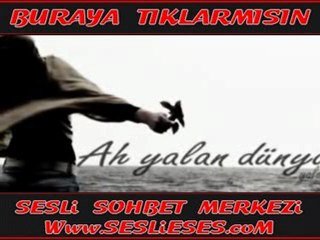 Yanlızım Üşüyorum Yalan Dünyada - SesliEsEs.coM