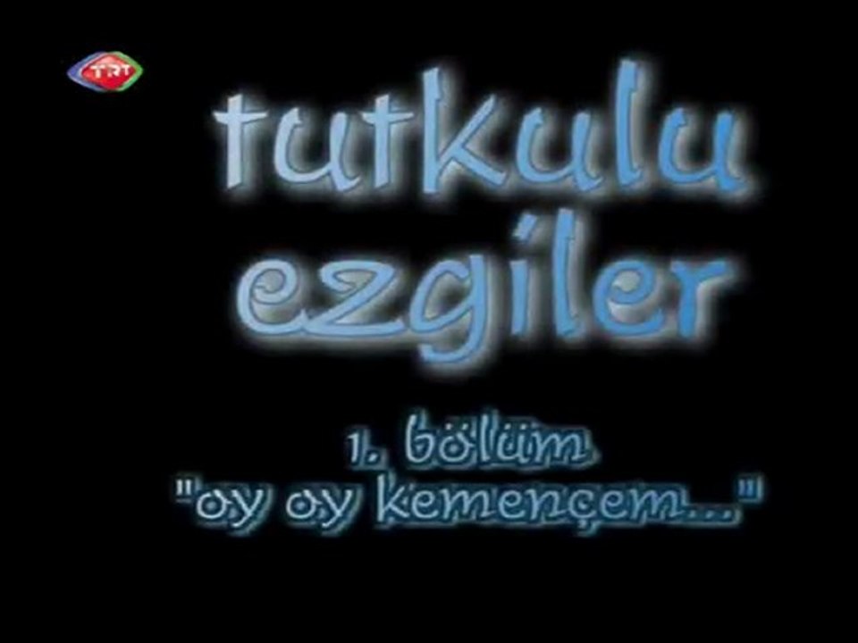 tutkulu ezgiler (1. bölüm)