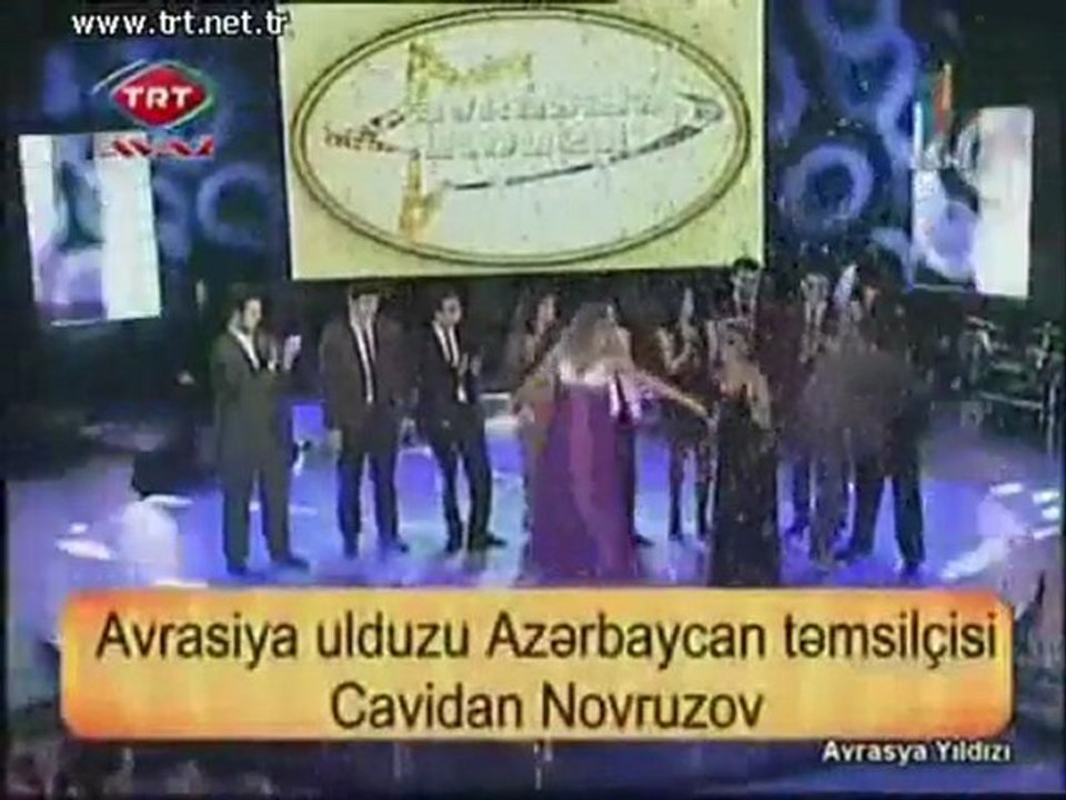 Cavidan Novruzov Azerbaycan BİRİNCİ Ay geciken Mehebbetin Avrasya yıldızı TRT