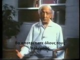 Krishnamurti  Why don't You Change (Greek Subtitles) - YouTube