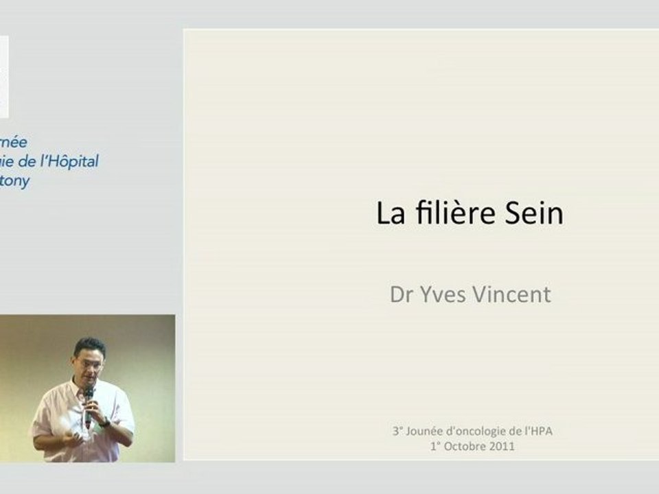 La filière Sein par le Docteur Yves Vincent
