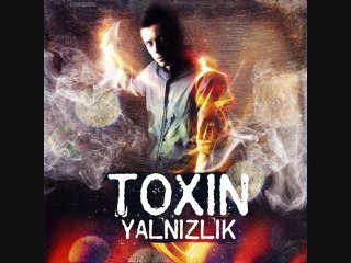 Toxin - Yalan Bu Dünya (2011)