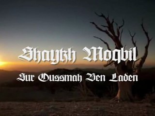 Shaykh Moqbil sur Oussamah Ben Laden