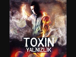Toxin - İstanbul Ağlıyorken (2011)
