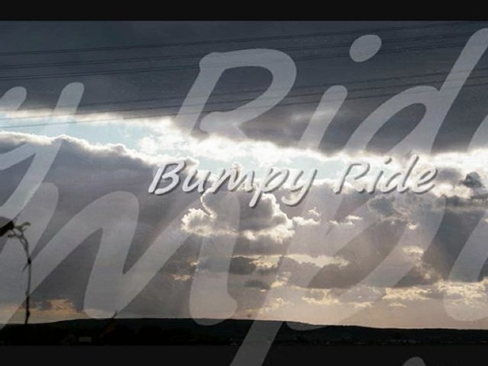 Bumpy Ride