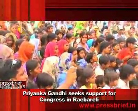 Priyanka Gandhi seeks support for Congress in Raebareli