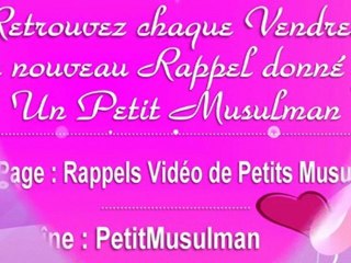 MACHAALLAH ! UN DOUX CONSEIL  D'UNE PETITE MUSULMANE