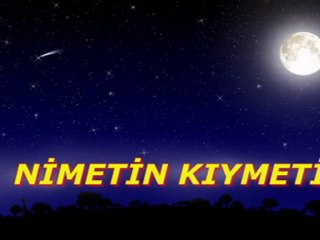 NİMETİN KIYMETİ