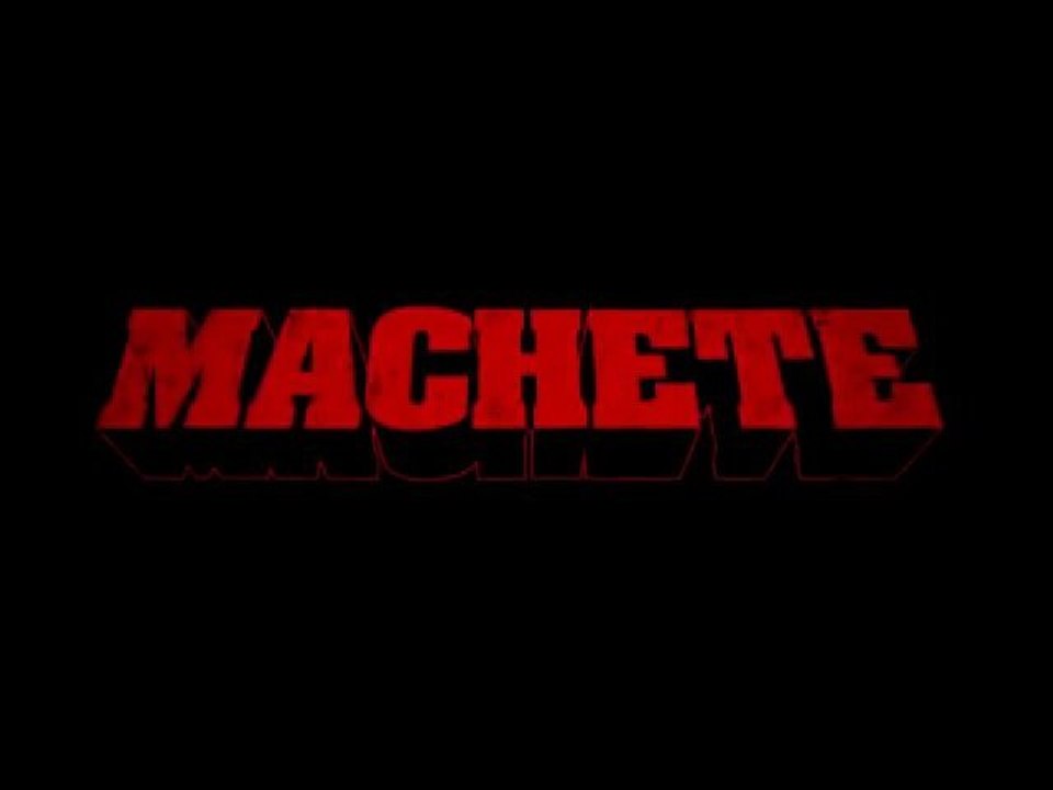 Machete - Red Band Trailer