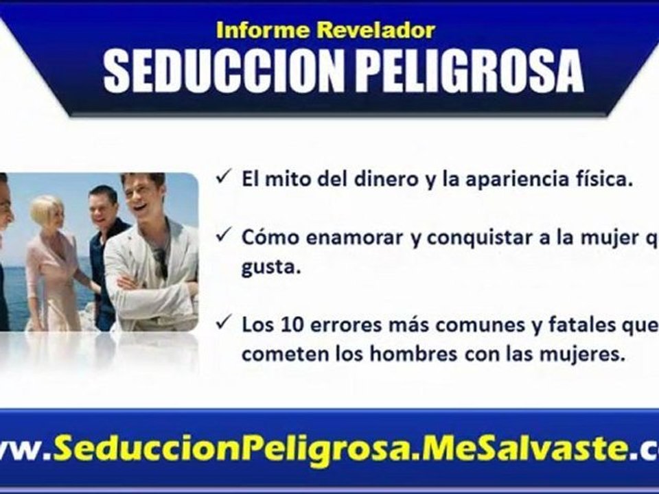 SEDUCCION PELIGROSA  - Como Conquistar a Una Mujer Dificil y enamorarla por siempre