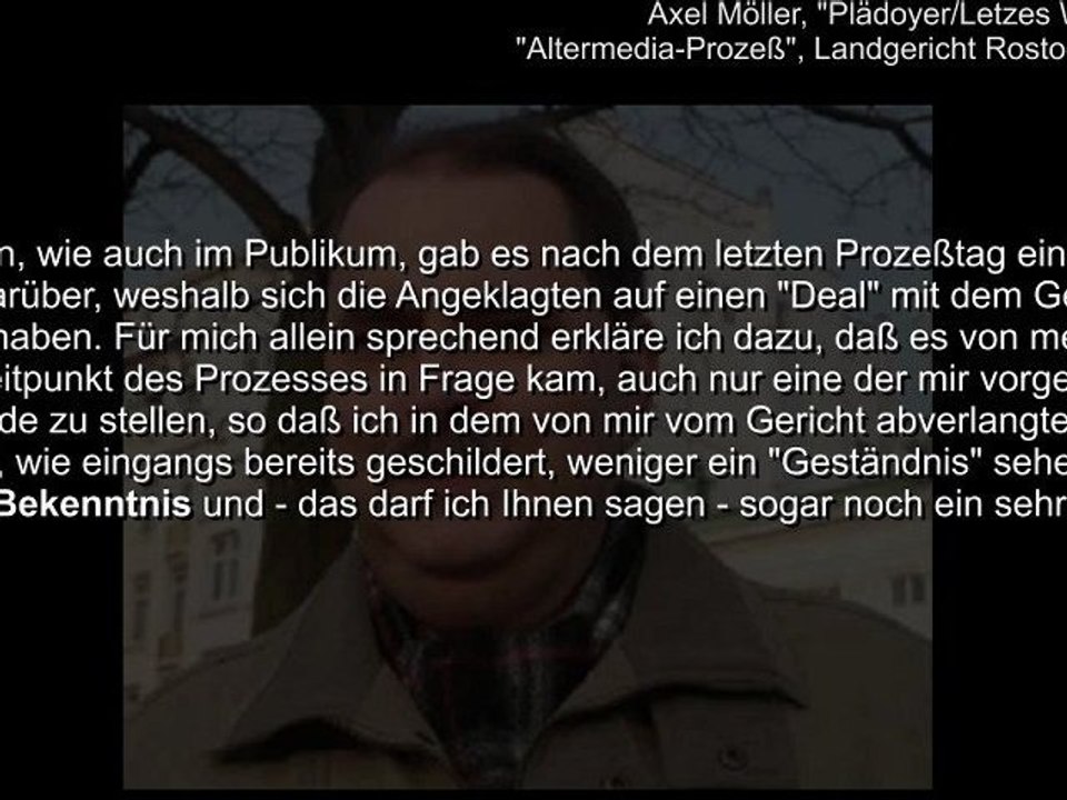 Axel Möller: Plädoyer/Letztes Wort (Altermedia-Prozeß, Landgericht Rostock, 24.10.2011)