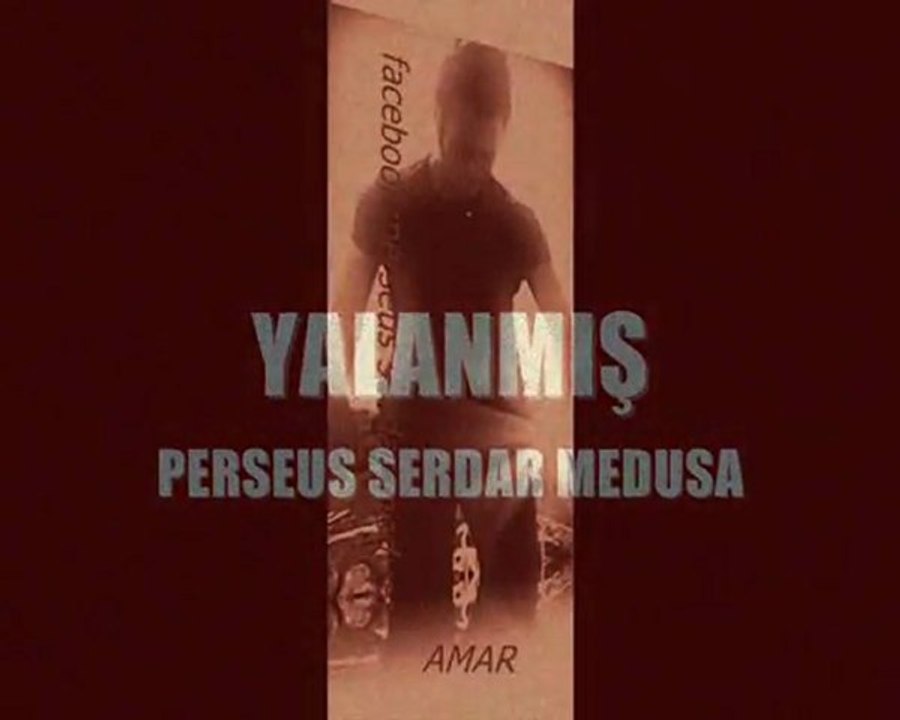perseus serdar medusa (yalanmış)