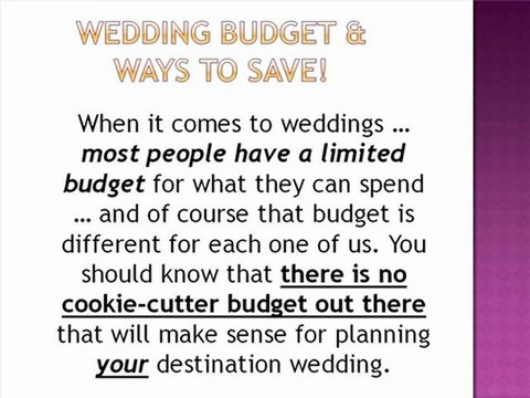 Destination Wedding Survival Guide - Tips, Planning, Ideas