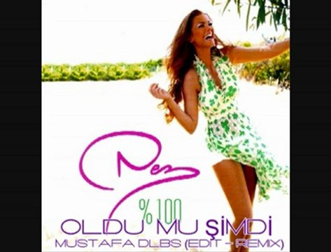 Nez - Oldu Mu Şimdi ( Mustafa Dlbs Edit Remix )