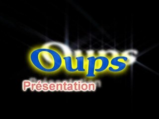 Présentation Oups