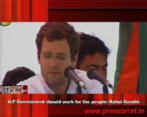 U.P Government should work for the people- Rahul Gandhi