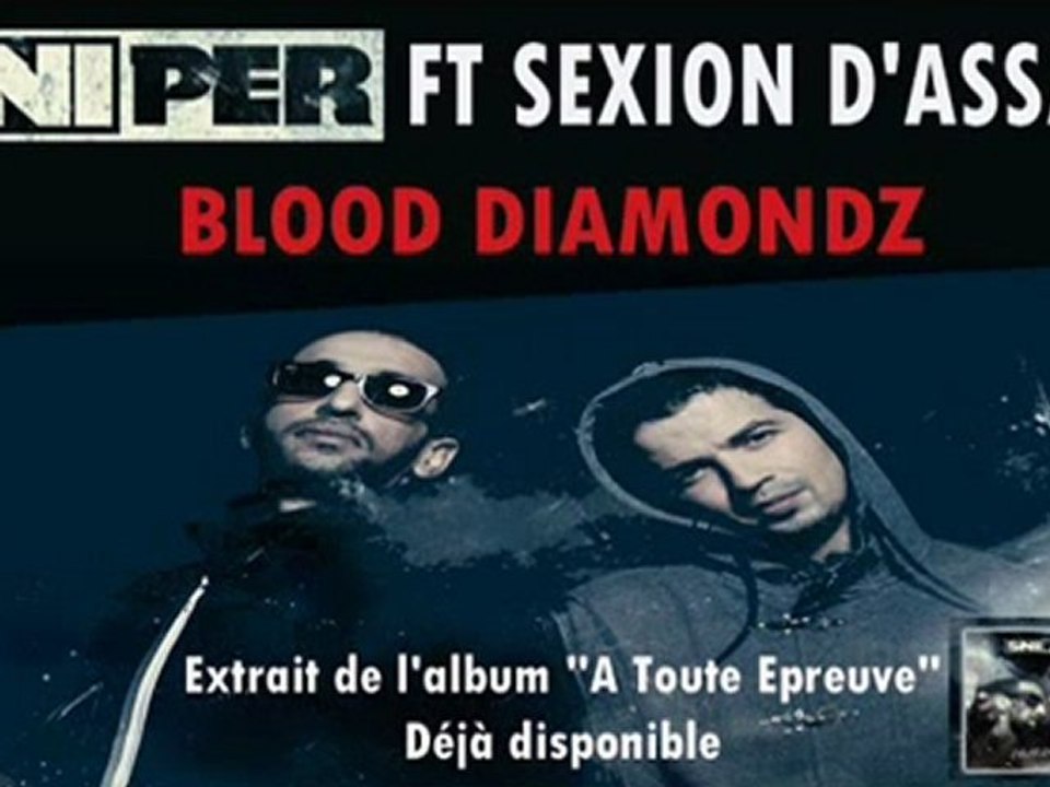 Sniper feat. Sexion d'Assault - Blood Diamondz