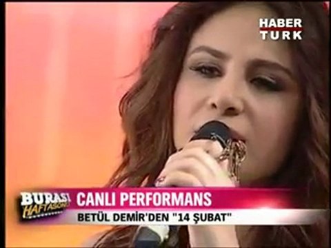 Betül Demir 14 Şubat Canlı Performans (Habertürk)