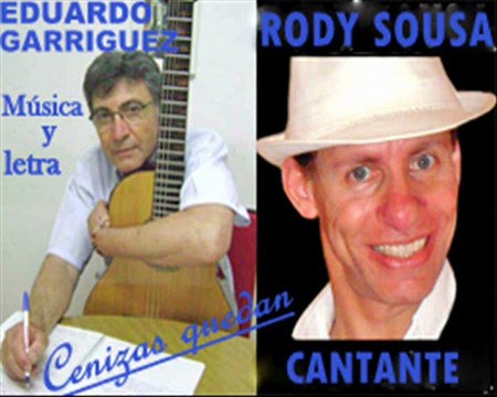 CENIZAS QUEDAN – RODY SOUSA (intérprete)