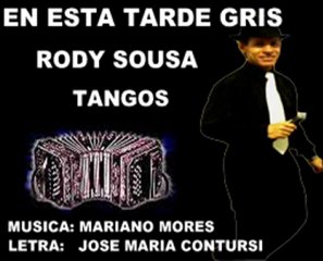 EN ESTA TARDE GRIS - RODY SOUSA