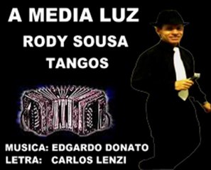 A MEDIA LUZ - RODY SOUSA