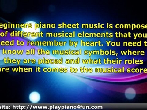 Beginners Piano Sheet Music: A Device for Novice Piano Players