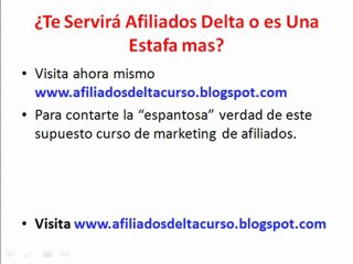 La Espantosa Verdad de Afiliados Delta