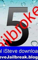 iOS 5 Untethered Jailbreak - iPad 2, iPhone 4S, iPhone 4, iPad, iPod 3,4gen - iSteve