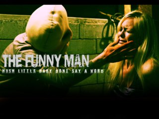 The Funny Man Eps 7: "Hush Little Baby Don't Say a Word"