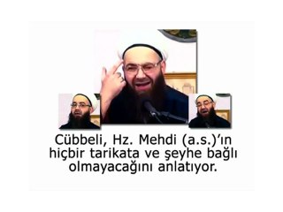 Cübbeli Hz. Mehdi hiçbir tarikata ve şeyhe bağlı olmayacak