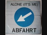 Abfahrt - Alone it's me (Breathless Version)