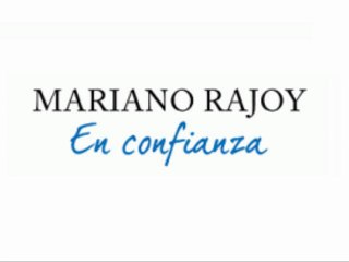 Mariano Rajoy | En Confianza |