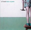 Hacer Un Puente - La Franela