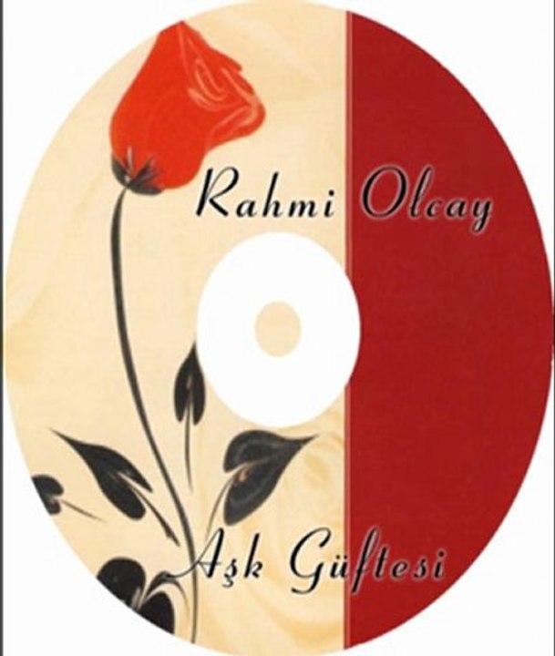 RAHMİ OLCAY HER OKUYUŞTA SİZ..