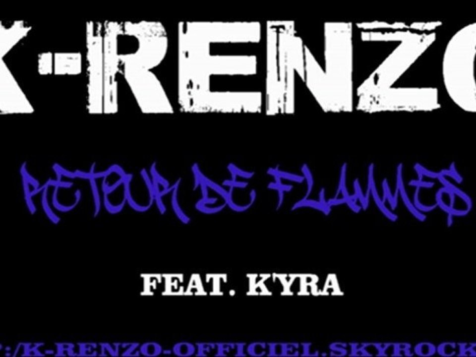 K-RENZO feat. K'YRA / Retour de flammes / 2011
