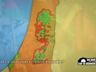 Un Etat Palestinien Est-Il Encore Possible ? 3/7