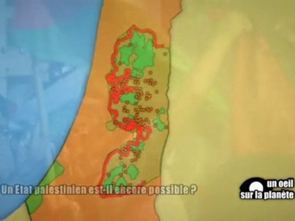 Un Etat Palestinien Est-Il Encore Possible ? 3/7