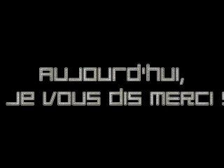 Je vous dis merci !