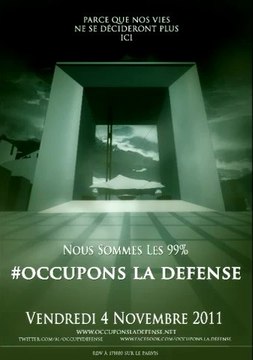 /!\ APPEL AUX INDIGNÉS DE FRANCE - Occupons la défense !!!