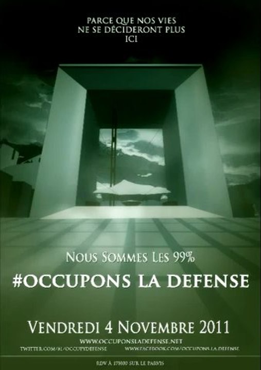 /!\ APPEL AUX INDIGNÉS DE FRANCE - Occupons la défense !!!