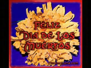 EL Dia De Los Muertos The Day of the Dead
