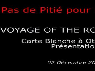 Pas de Pitié pour les Navets - VOYAGE OF THE ROCK ALIENS - Présentation du film par Otto Rivers