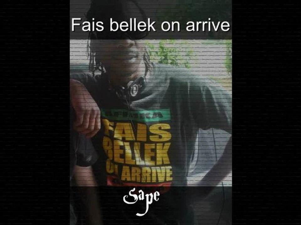 Fais bellek on arrive sape