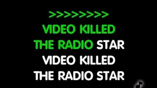 Video Killed The Radio Star In Style Of The Buggles Karaoke 123video