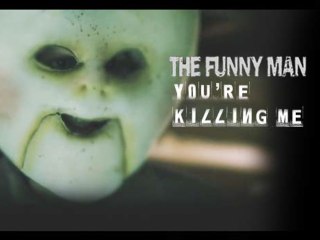 The Funny Man Eps 9: "You're Killing Me"
